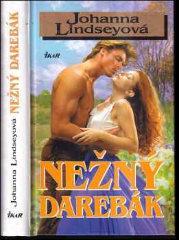 Johanna Lindsey: Nežný darebák