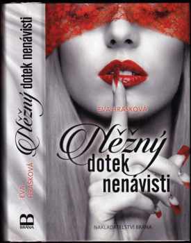 Něžný dotek nenávisti