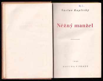 Václav Kaplický: Něžný manžel
