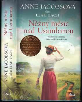 Anne Jacobs: Něžný měsíc nad Usambarou