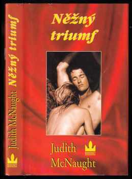 Judith McNaught: Něžný triumf