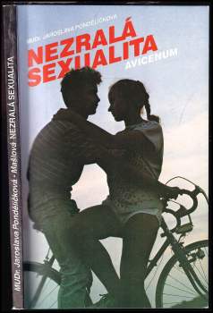 Jaroslava Pondělíčková-Mašlová: Nezralá sexualita