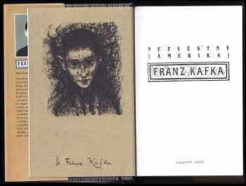 Franz Kafka: Nezvěstný (Amerika)