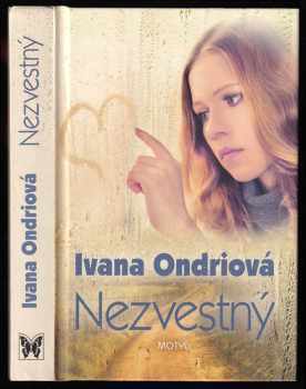 Ivana Ondriová: Nezvestný