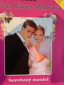 Frieda Birkner-Mahler: Nezvěstný manžel