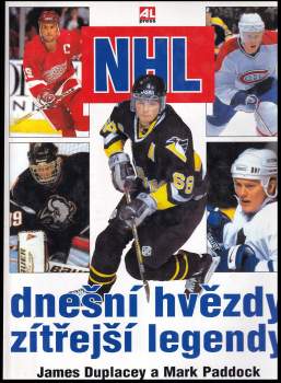 James Duplacey: NHL - dnešní hvězdy, zítřejší legendy