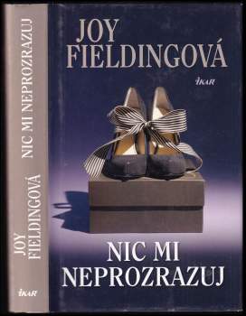 Joy Fielding: Nic mi neprozrazuj