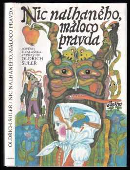 Nic nalhaného, máloco pravda