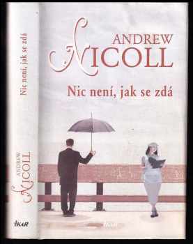Andrew Nicoll: Nic není, jak se zdá