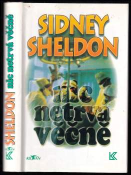 Nic netrvá věčně