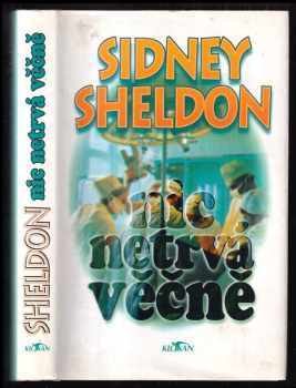 Nic netrvá věčně - Sidney Sheldon (1997, Knižní klub) - ID: 1704913