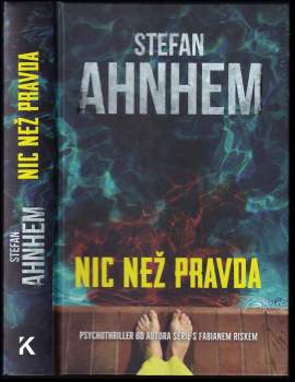 Stefan Ahnhem: Nic než pravda