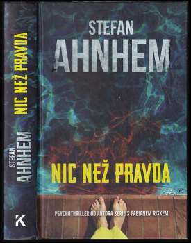 Stefan Ahnhem: Nic než pravda