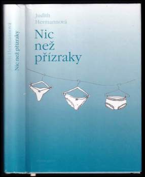 Nic než přízraky