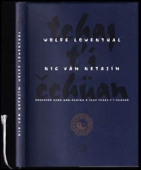 Nic vám netajím