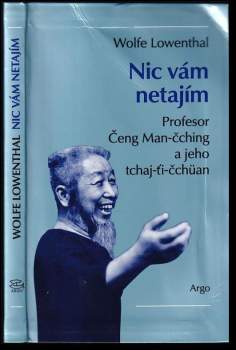 Wolfe Lowenthal: Nic vám netajím