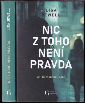 Lisa Jewell: Nic z toho není pravda