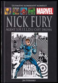 Jack Kirby: Nick Fury, agent S.H.I.E.L.D.u - část první a druhá - Ultimátní komiksový komplet 92 a 93
