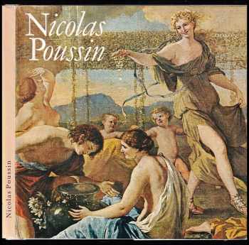 Nicolas Poussin : Monografie - Eva Petrová (1987, Odeon) - ID: 608686