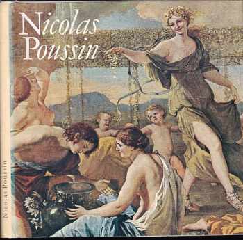 Nicolas Poussin : Monografie - Eva Petrová (1987, Odeon) - ID: 665908