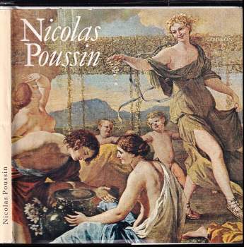 Nicolas Poussin : Monografie - Eva Petrová (1987, Odeon) - ID: 842416