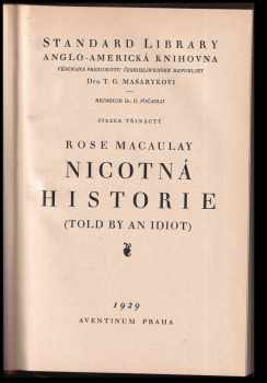 Rose Macaulay: Nicotná historie