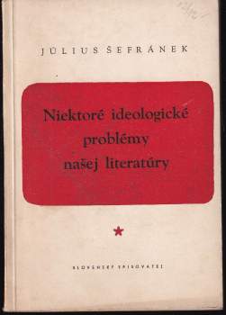 Niektoré ideologické problémy našej literatúry