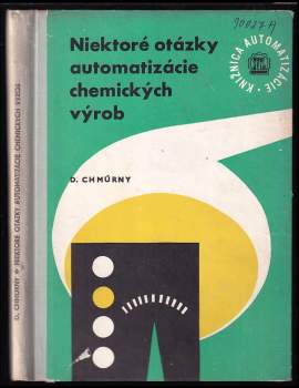 Niektoré otázky automatizácie chemických výrob