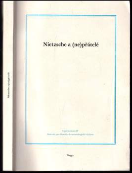 Nietzsche a (ne)přátelé