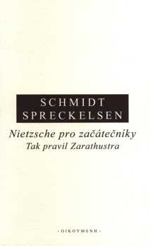 Rüdiger Schmidt-Grépály: Nietzsche pro začátečníky