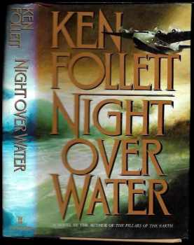 Ken Follett: Night over watter