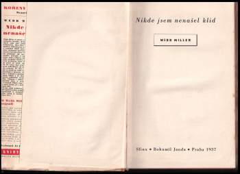 Webb Miller: Nikde jsem nenašel klid