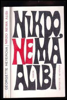 Georgette Heyer: Nikdo nemá alibi