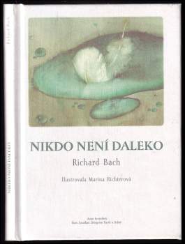 Richard Bach: Nikdo není daleko