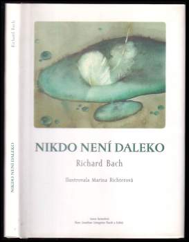 Richard Bach: Nikdo není daleko