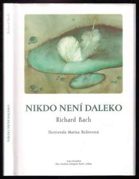 Richard Bach: Nikdo není daleko