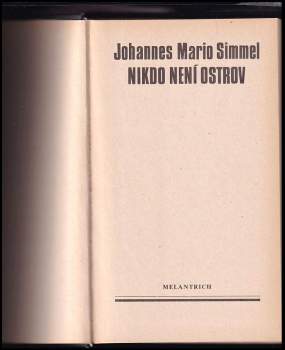 Johannes Mario Simmel: Nikdo není ostrov
