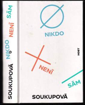 Petra Soukupová: Nikdo není sám