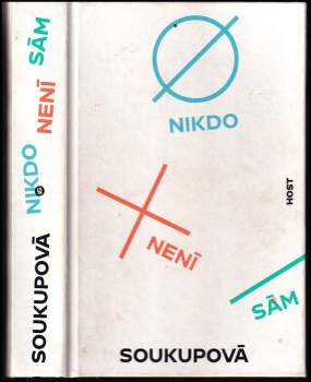 Petra Soukupová: Nikdo není sám