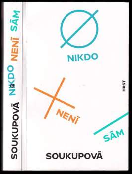 Petra Soukupová: Nikdo není sám
