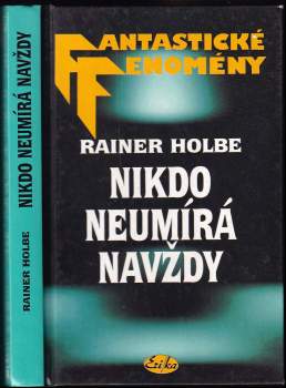 Nikdo neumírá navždy