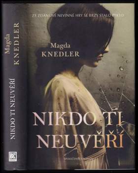 Nikdo ti neuvěří