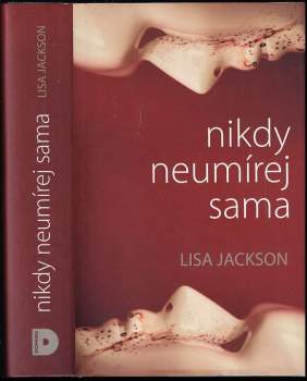 Nikdy neumírej sama