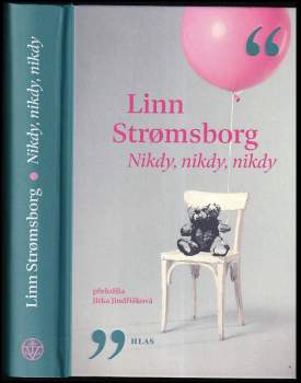 Linn Strømsborg: Nikdy, nikdy, nikdy