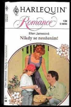 Nikdy se neožením!