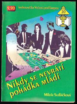 Nikdy se nevrátí pohádka mládí