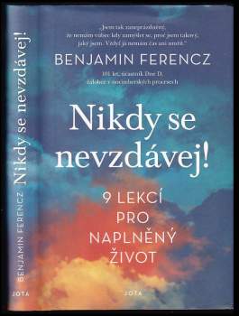 Benjamin B Ferencz: Nikdy se nevzdávej!