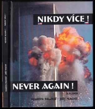 Jiří Macht: Nikdy více! / Never again!