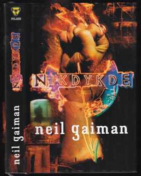 Neil Gaiman: Nikdykde