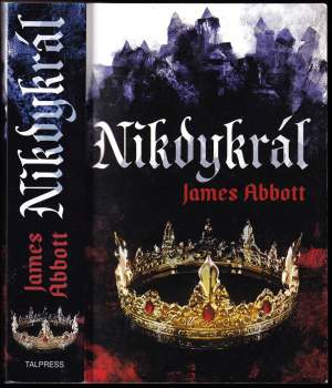 James Francis Abbott: Nikdykrál